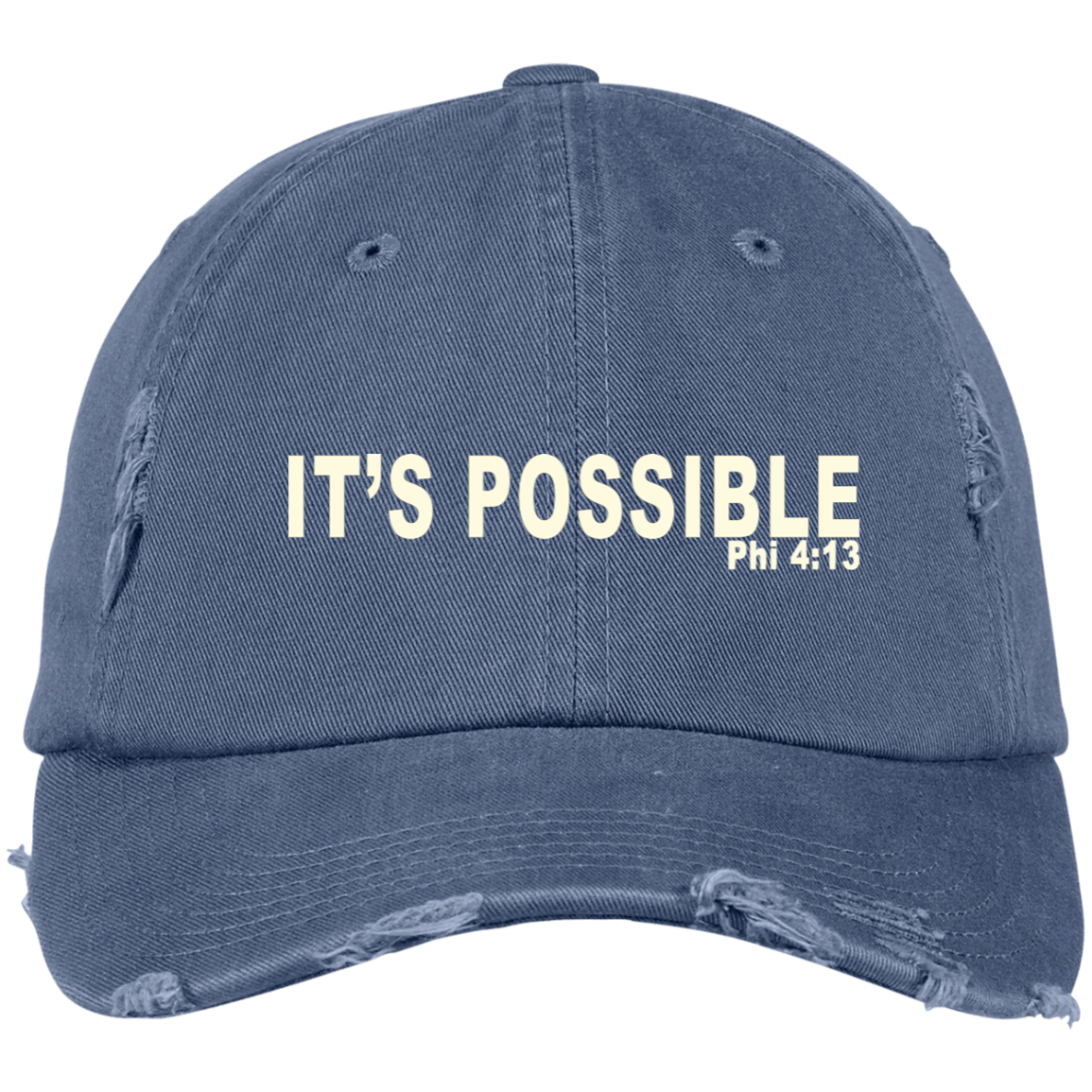 It's Possible Phi413 DT600 Embroidered Distressed Dad Cap