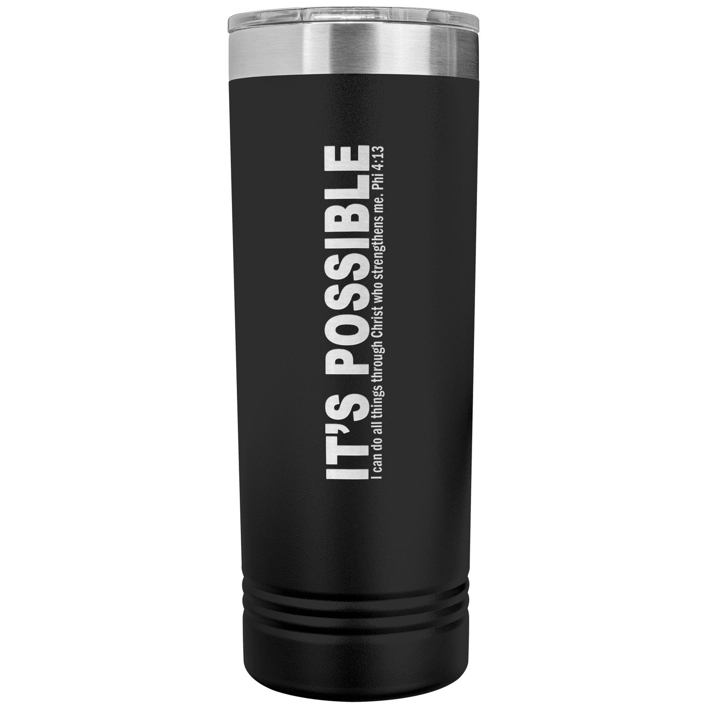 It's Possible Phi413 22oz Skinny Tumbler