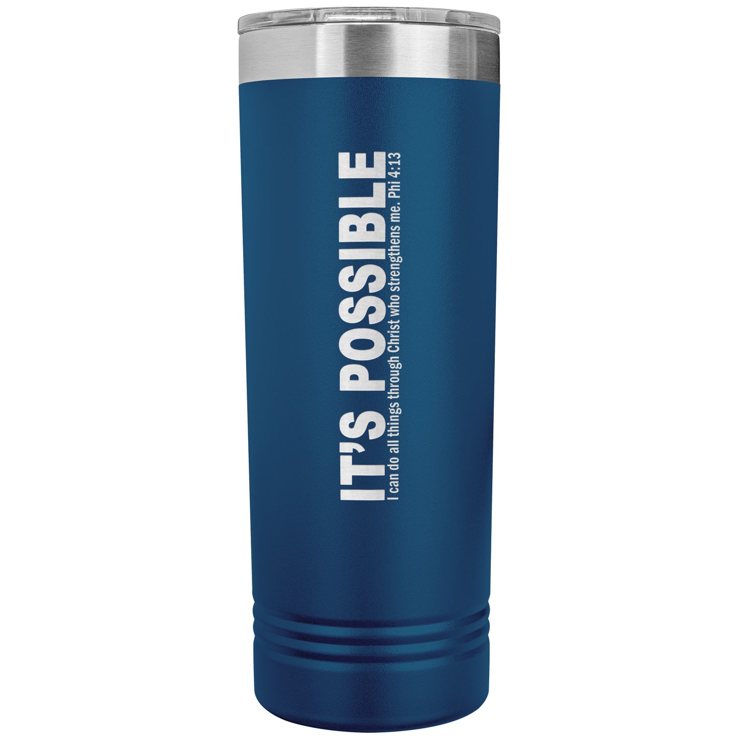 It's Possible Phi413 22oz Skinny Tumbler