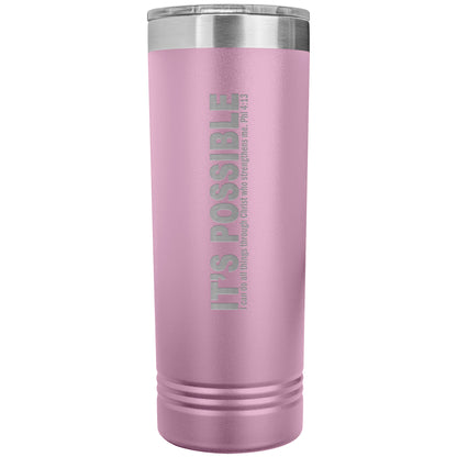It's Possible Phi413 22oz Skinny Tumbler