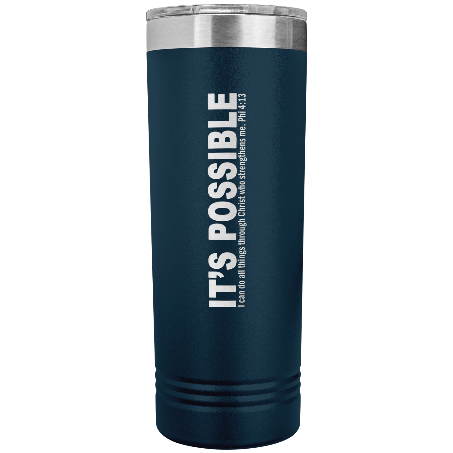 It's Possible Phi413 22oz Skinny Tumbler