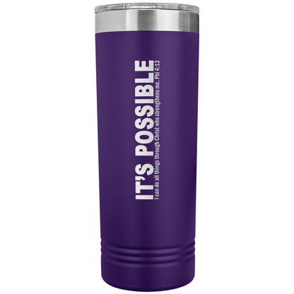 It's Possible Phi413 22oz Skinny Tumbler