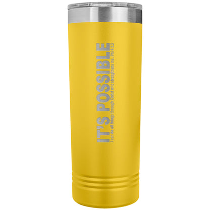 It's Possible Phi413 22oz Skinny Tumbler