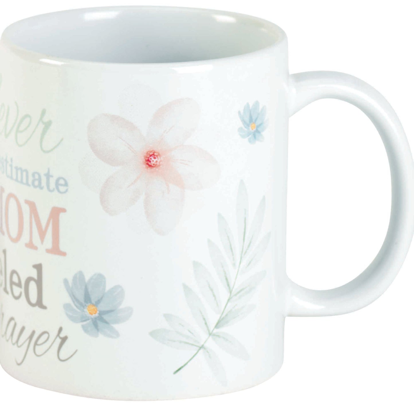 Never Underestimate Mom Ceramic Mug 11oz