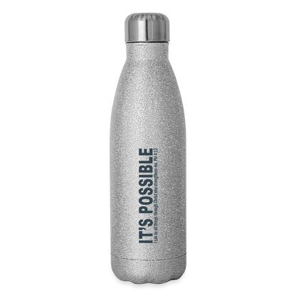 It's Possible Phi413 Insulated Stainless Steel Water Bottle - silver glitter