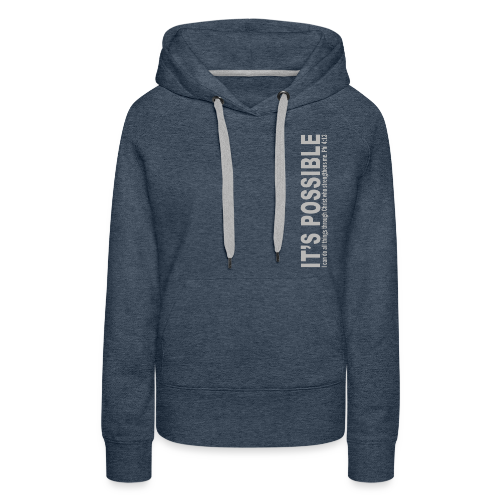 It's Possible Phi413Women’s Premium Hoodie - heather denim