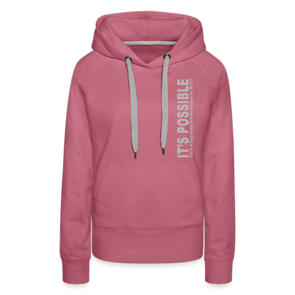 It's Possible Phi413Women’s Premium Hoodie - mauve