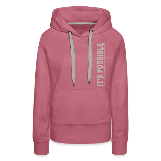 It's Possible Phi413Women’s Premium Hoodie - mauve