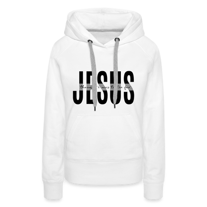 Jesus TDF Women’s Premium Hoodie - white