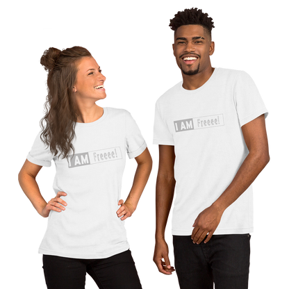 I Am Freee! Unisex t-shirt